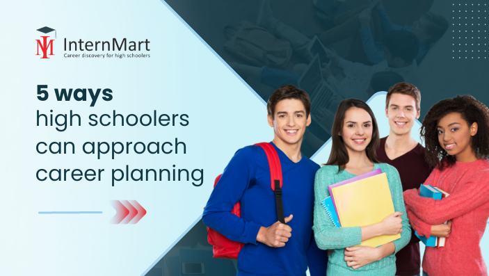 5 ways high schoolers can approach career planning