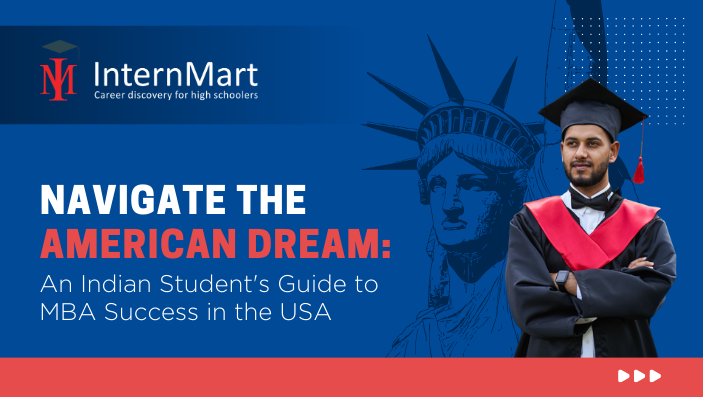 Navigate the American Dream: An Indian Student's Guide to MBA Success in the USA
